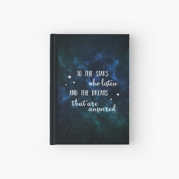 To the stars who listen and the dreams that are answered - 2 Hardcover Journal