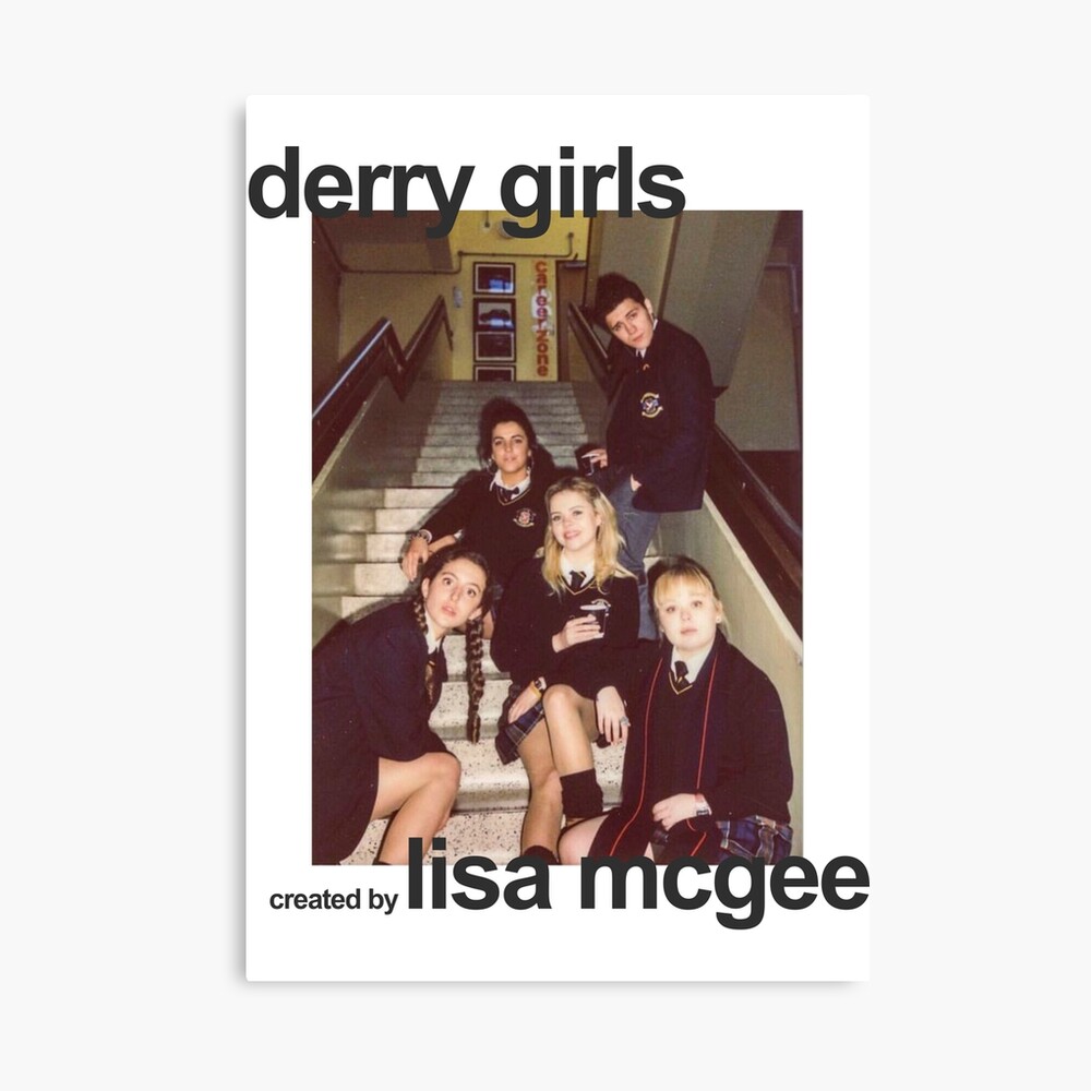 Derry Girls A4 TV Series Print