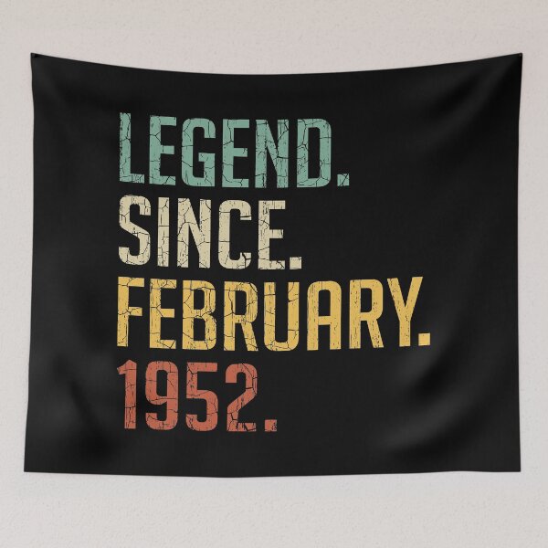 Item preview, Legend Since February 1952 69th Birthday Gift 69 Years Old Vintage February 1952 designed and sold by Takatv.