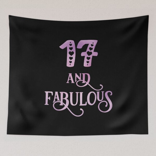 Item preview, Girls 17 Years Old And Fabulous Girl 17th Birthday print designed and sold by Grabitees.