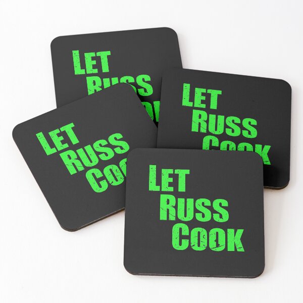 Let Russ Cook Coasters (Set of 4)