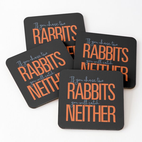 Item preview, If you chase two rabbits... v.1 designed and sold by x1brett.