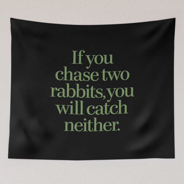 Item preview, If you chase two rabbits... v.2 designed and sold by x1brett.