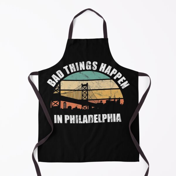 Item preview, Bad Things Happen in Philadelphia  designed and sold by CrystalCrush.