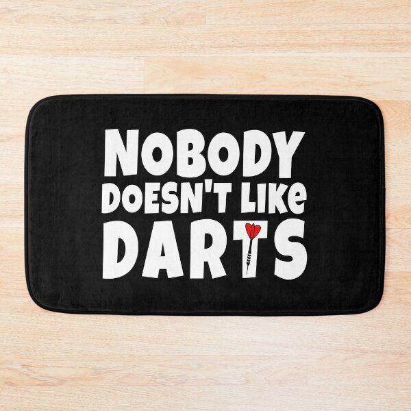 Item preview, Nobody doesn't like darts designed and sold by TheGreenGoat.