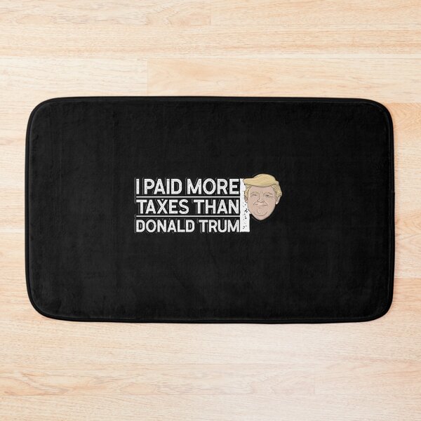Item preview, I Paid more Taxes Than Donald Trump designed and sold by letsgoh.