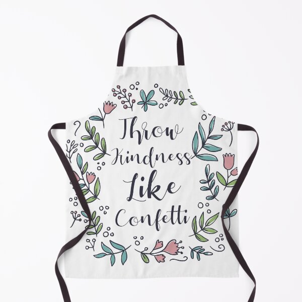 Item preview, Throw Kindness Like Confetti designed and sold by Shop signer.