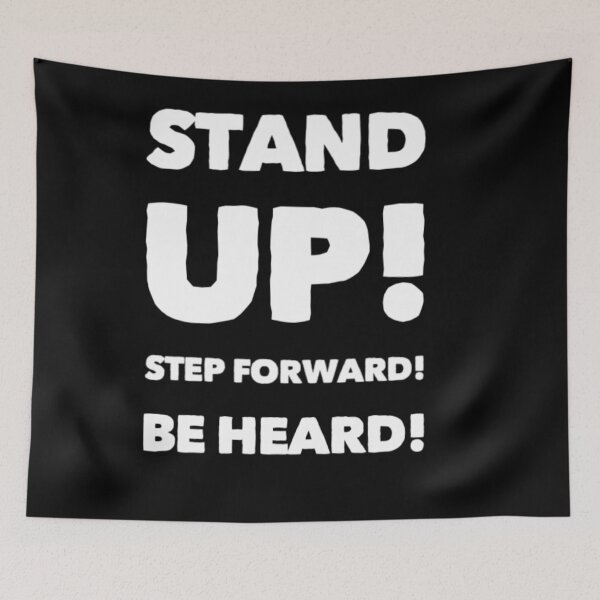 Item preview, Stand Up! Step Forward! Be Heard! designed and sold by TheLifeInspired.