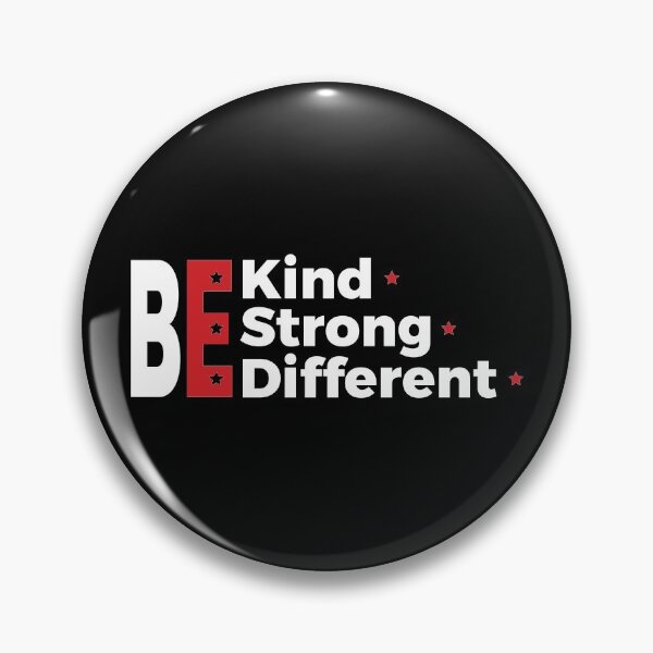 Item preview, Be kind be strong be different designed and sold by ShawnDzign.