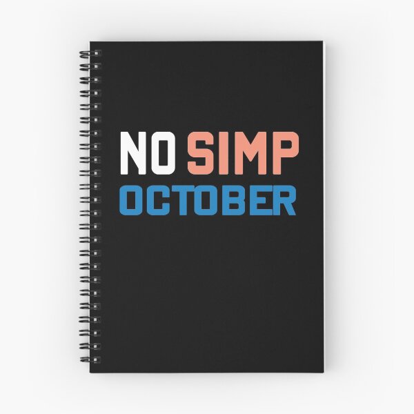 Item preview, NO SIMP OCTOBER designed and sold by MousaObaid.