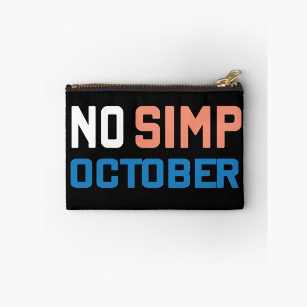 Item preview, NO SIMP OCTOBER designed and sold by MousaObaid.