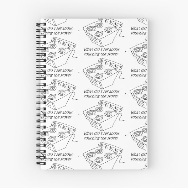 Item preview, What did I say about touching the stove designed and sold by PillowPuns.