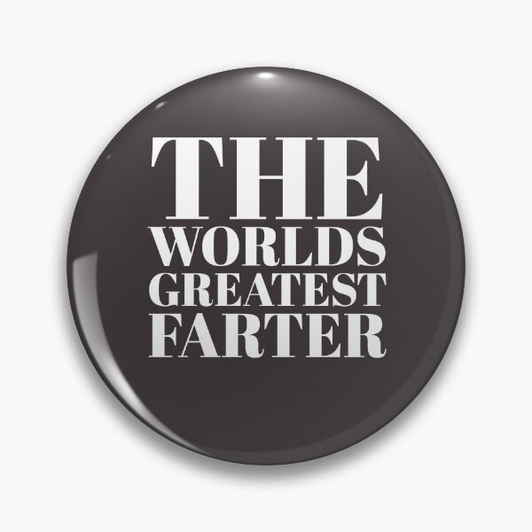 Item preview, The World's Greatest Farter designed and sold by stevenwoodcock.