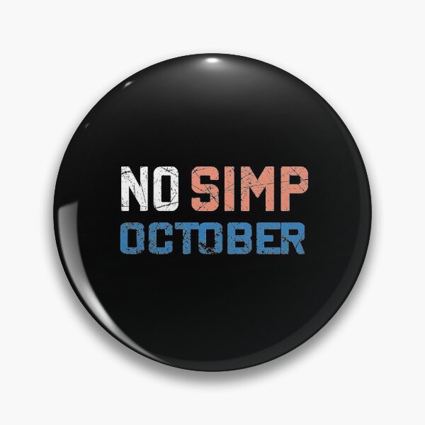 Item preview, Copy of NO SIMP OCTOBER designed and sold by MousaObaid.