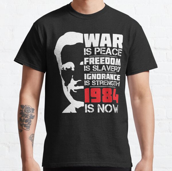 Vista previa del artículo con la obra «La guerra es paz, la libertad es esclavitud, la ignorancia es fuerza, 1984 es ahora», diseñado y vendido por CatsCrew.