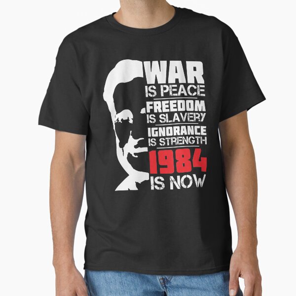 Item preview, War is Peace, Freedom is Slavery, Ignorance is Strength, 1984 is now designed and sold by CatsCrew.
