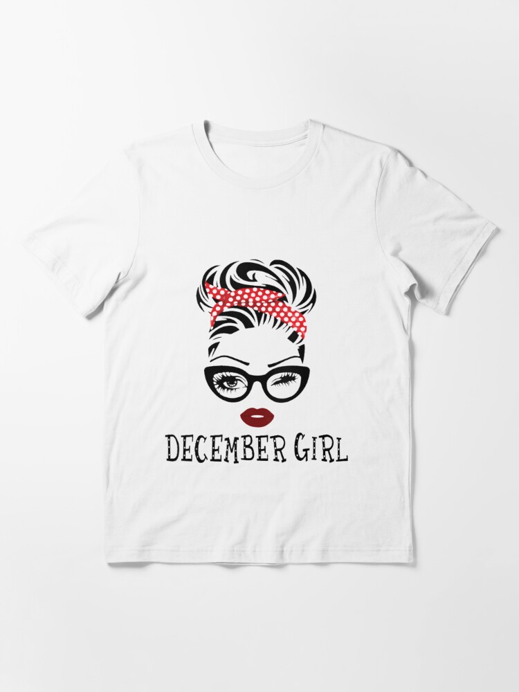 Discover December girl woman face wink eyes lady Essential T-Shirt