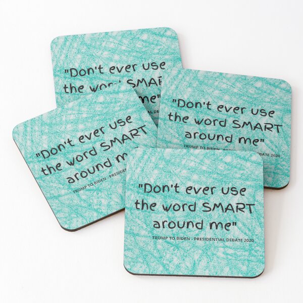 Item preview, Don't Ever Use The Word SMART Around Me - Trump designed and sold by JellyBeenzz.