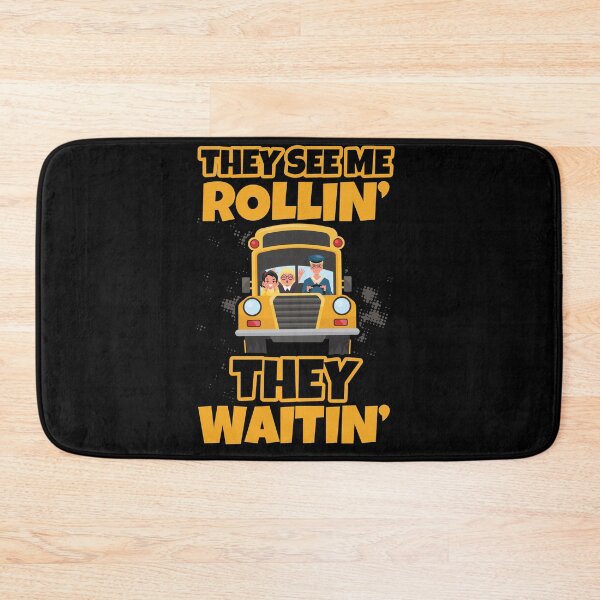Item preview, See me Rollin they waitin Design for a Funny Driver designed and sold by shirti.