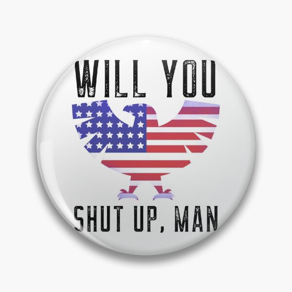 Item preview, Will you shut up man - Biden Debate 2020 designed and sold by ChaseCoClothing.