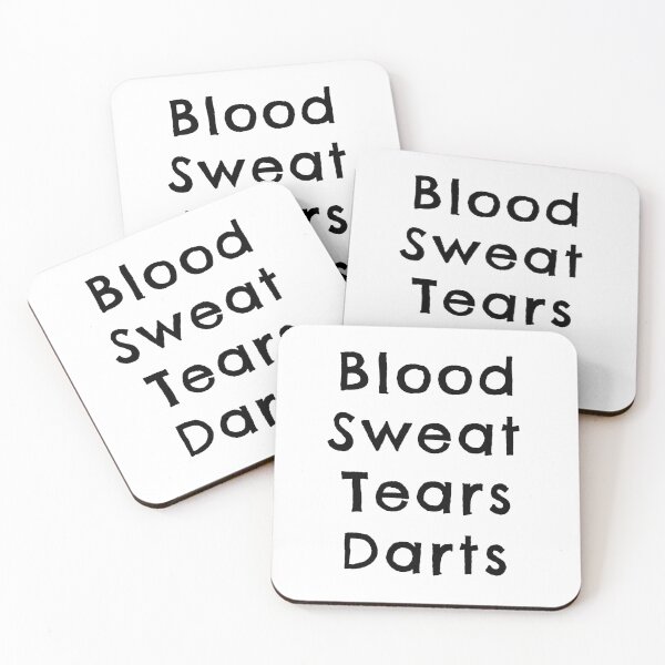 Item preview, Blood, sweat, tears, darts designed and sold by TheGreenGoat.
