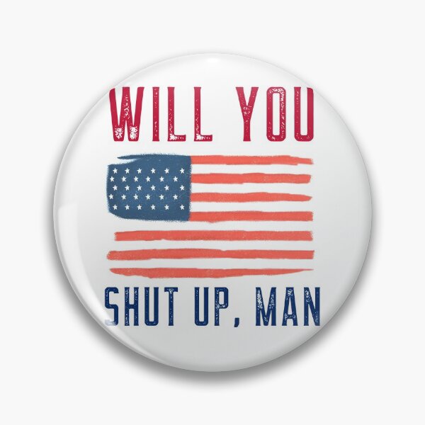 Item preview, Will you shut up man - Biden Debate 2020 designed and sold by ChaseCoClothing.