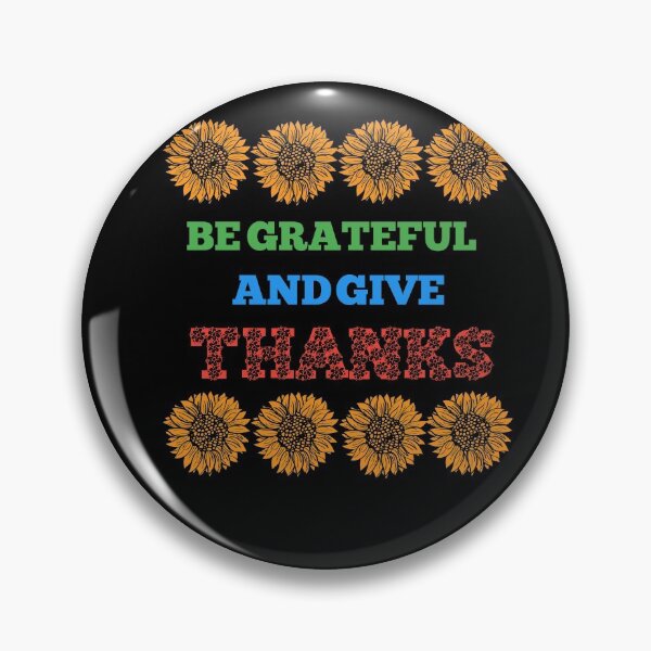 Item preview,  Be grateful and give thanks  designed and sold by Designhub14.