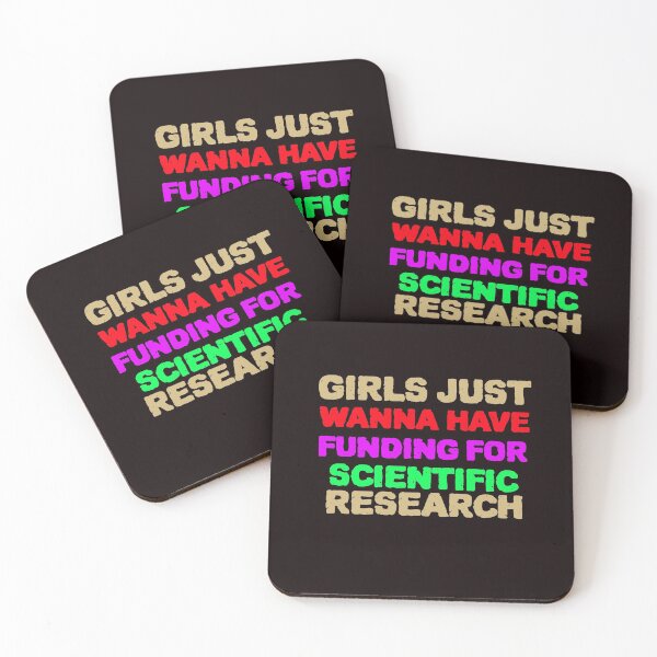 Item preview, Girls just wanna HAVE FUNDING for SCIENTIFIC research designed and sold by YourEssentials.