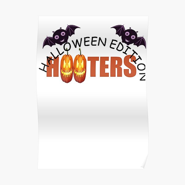 "hooters " Poster for Sale by youssefbubble Redbubble
