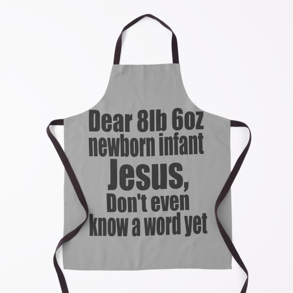 Item preview, Dear 8 pound 6 oz quote designed and sold by Spoof-Tastic.