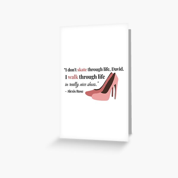 Item preview, Schitt's Creek "I walk through life" quote designed and sold by lewiskirby.