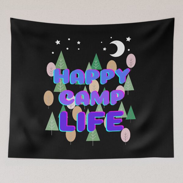 Item preview, Happy camp life designed and sold by Life-s-A-Hike.