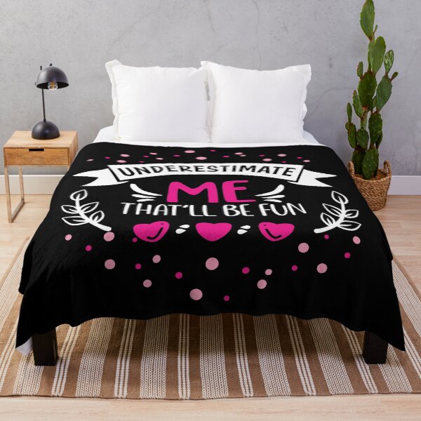 Item preview, Underestimate Me That'll Be Fun Women designed and sold by taby2you.