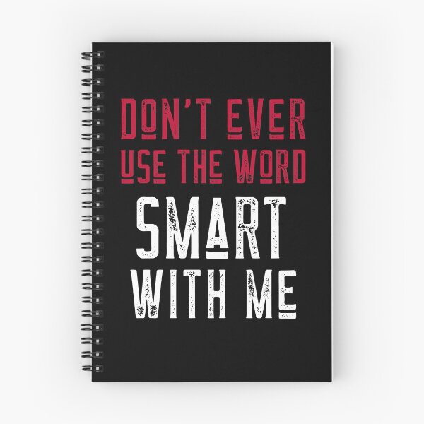 Item preview, Dont ever use the word smart with me - Trump/Biden Debate 2020 designed and sold by ChaseCoClothing.