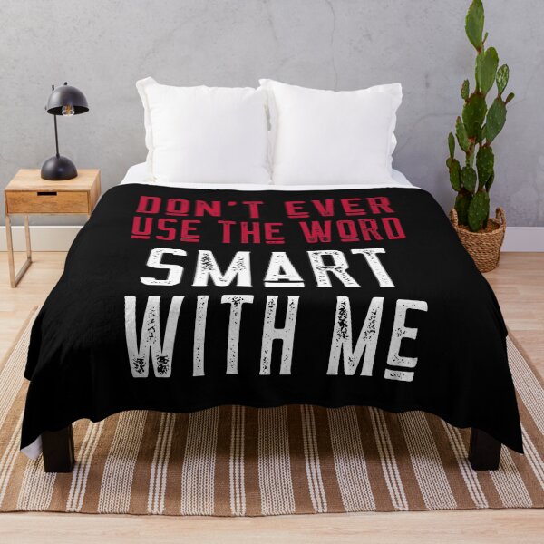 Item preview, Dont ever use the word smart with me - Trump/Biden Debate 2020 designed and sold by ChaseCoClothing.
