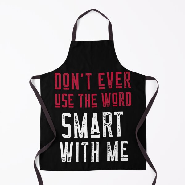 Item preview, Dont ever use the word smart with me - Trump/Biden Debate 2020 designed and sold by ChaseCoClothing.