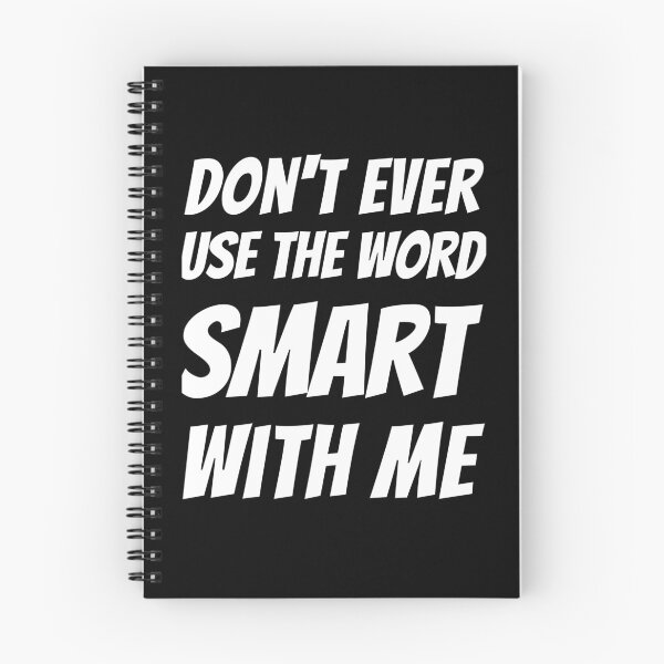 Item preview, Dont ever use the word smart with me - Trump/Biden Debate 2020 designed and sold by ChaseCoClothing.
