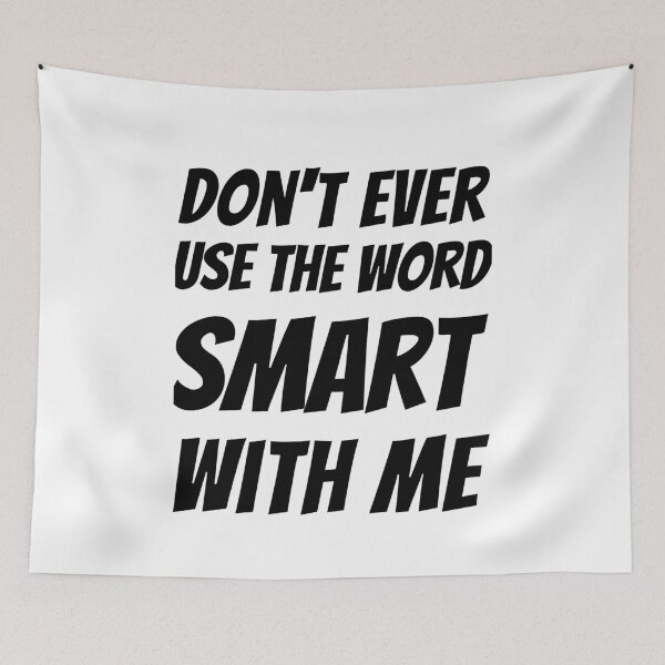 Item preview, Dont ever use the word smart with me - Trump/Biden Debate 2020 designed and sold by ChaseCoClothing.