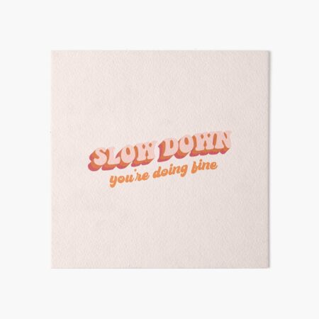 Item preview, Vienna - Slow down, you're doing fine designed and sold by danielalorenzo.