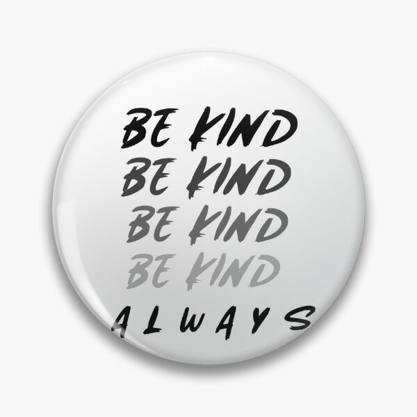 Item preview, Be Kind! Always! designed and sold by AllGoodViBesCo.