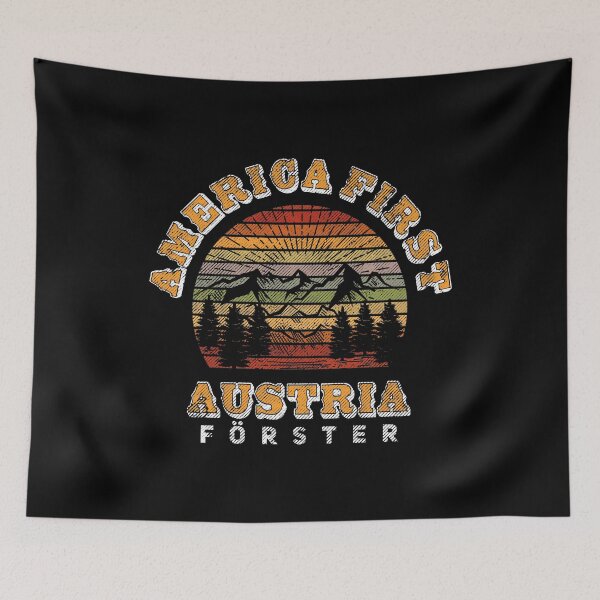 Item preview, America First - Austria Forester Austria Forester Gift designed and sold by 2blackcherries.