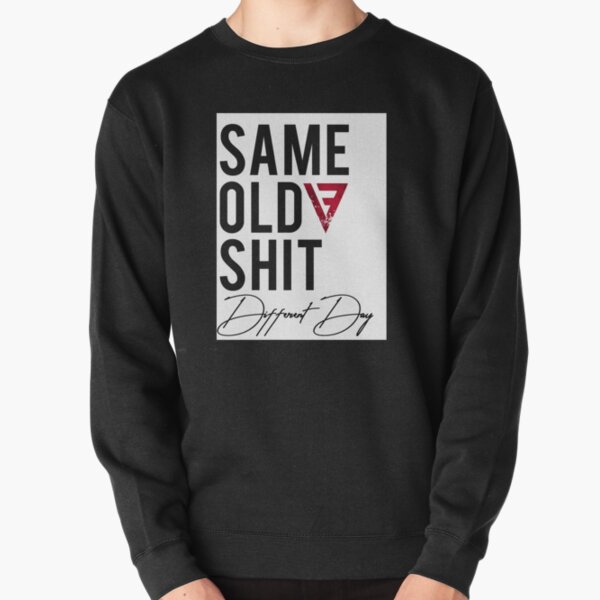 Same Old Pullover Sweatshirt