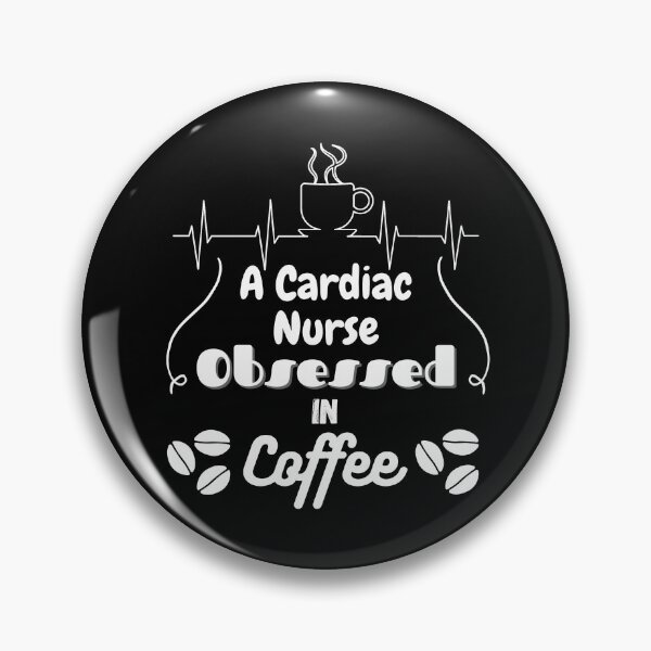 Item preview,  Funny Cardiac Nurse Obsessed in Coffee designed and sold by Gifty-Designs.