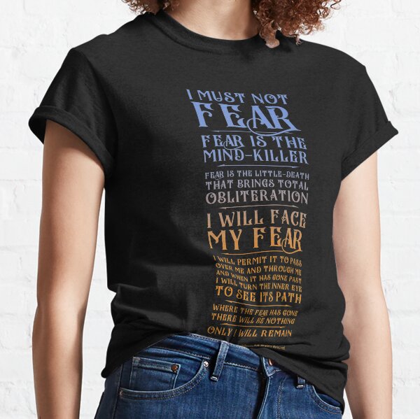 Litany Against Fear - Dune 2021 Classic T-Shirt