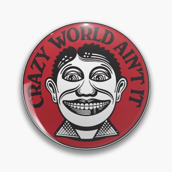 Item preview, Crazy World Ain’t It designed and sold by ArthurArJones.