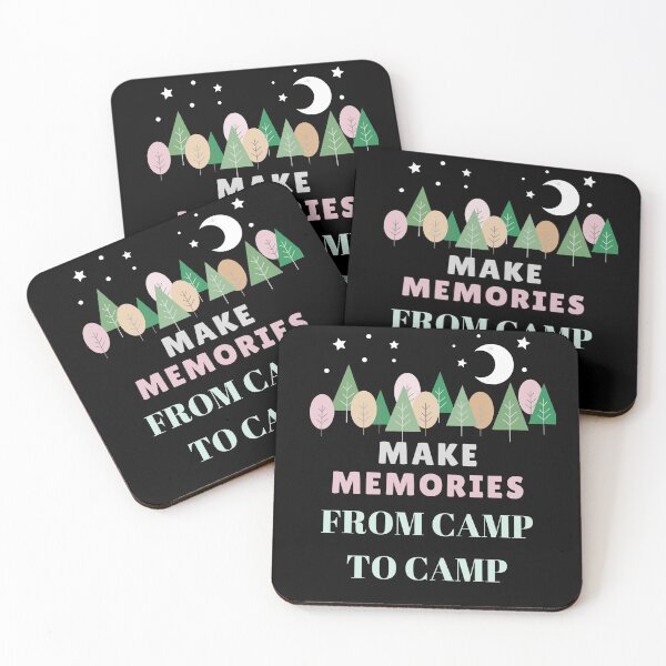 Item preview, Make memories from camp to camp designed and sold by Life-s-A-Hike.