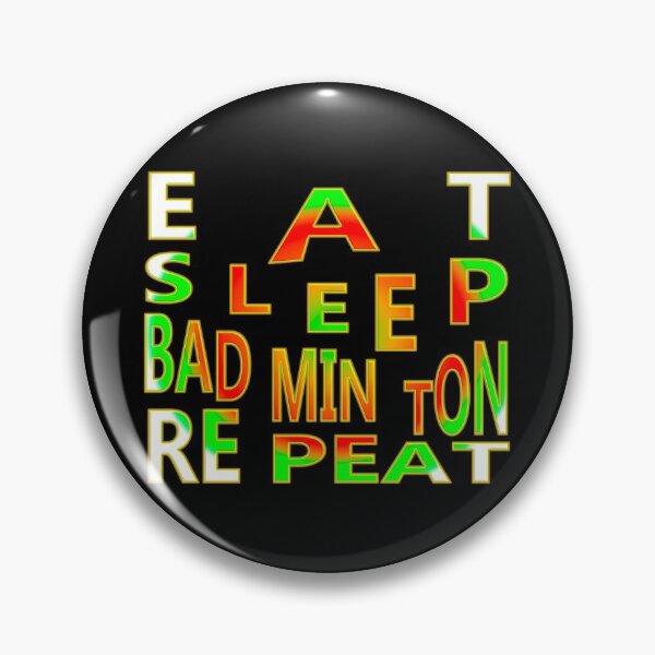 Item preview,   EAT SLEEP BADMINTON REPEAT designed and sold by Ralek.