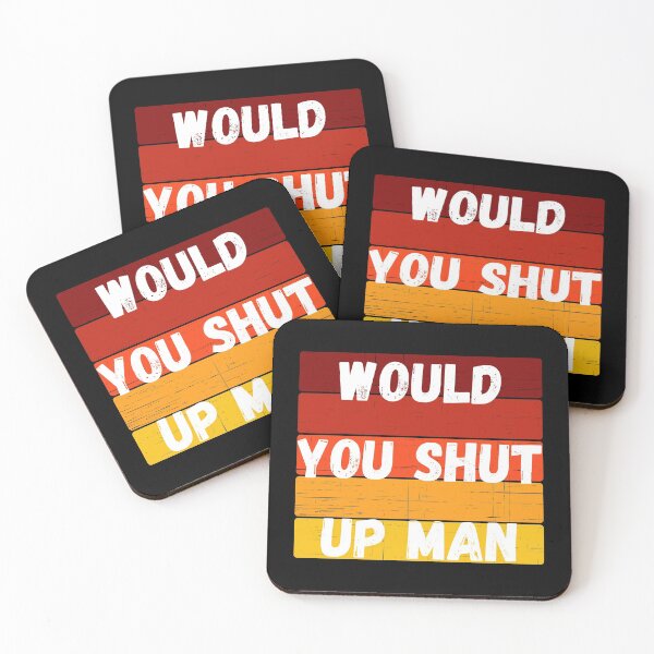 Item preview, would you shut up man- biden 2020 designed and sold by selez.