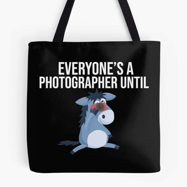 Item preview, Everyone is a Photographer Until, Funny Photography, Donkey Humor, Donkey Lover, Girl Who Loves Donkeys designed and sold by Shozon.