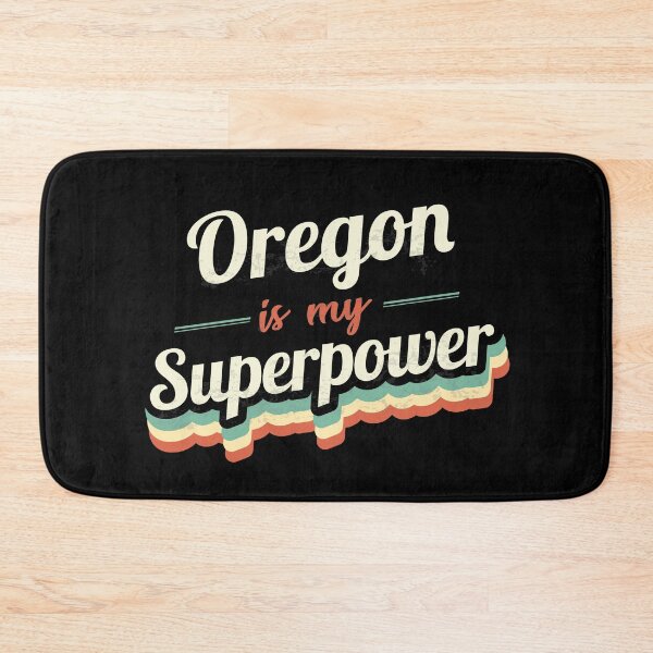 Item preview, Oregon is my Superpower  designed and sold by Custom365.